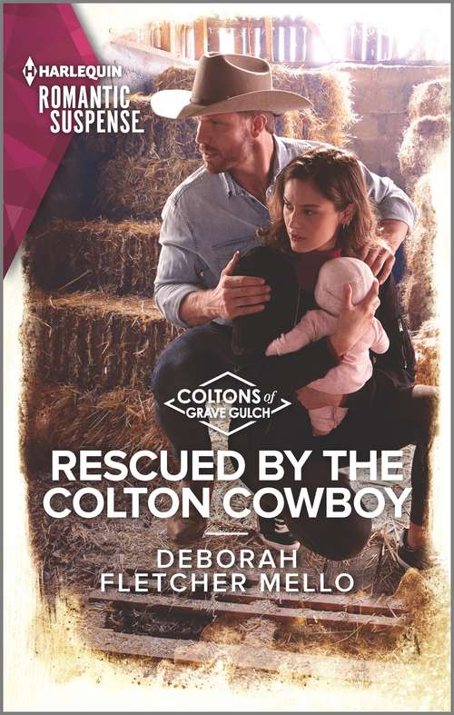 Rescued by the Colton Cowboy (The Coltons of Grave Gulch #7)