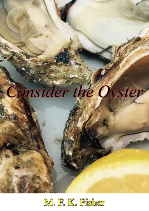 Consider the Oyster