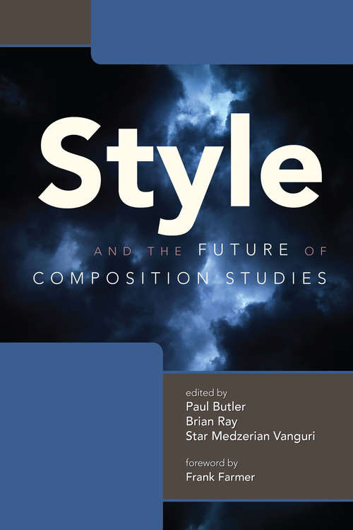Style and the Future of Composition Studies