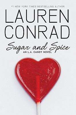 Book cover of Sugar and Spice: An L.A. Candy Novel