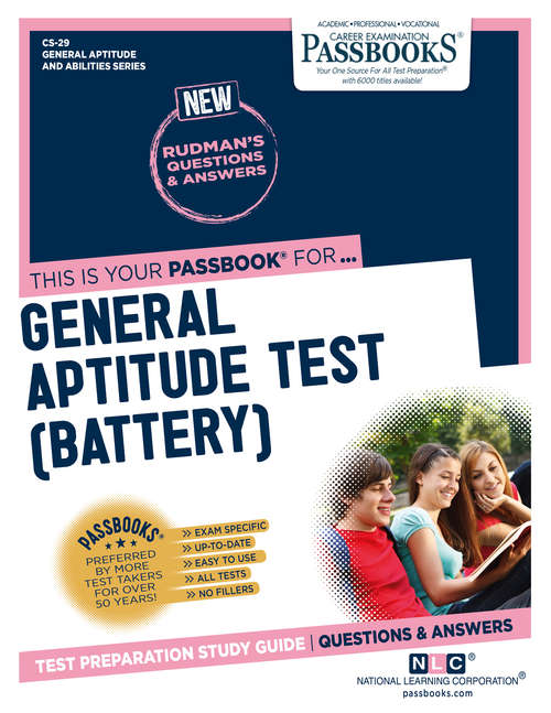 Book cover of GENERAL APTITUDE TEST (BATTERY): Passbooks Study Guide (General Aptitude and Abilities Series (CS): Vol. 59)