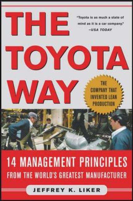 Book cover of The Toyota Way: 14 Management Principles from the World's Greatest Manufacturer