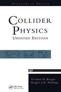 Collider Physics (Frontiers in Physics)