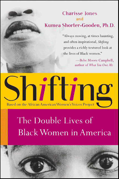 Book cover of Shifting: The Double Lives of Black Women in America