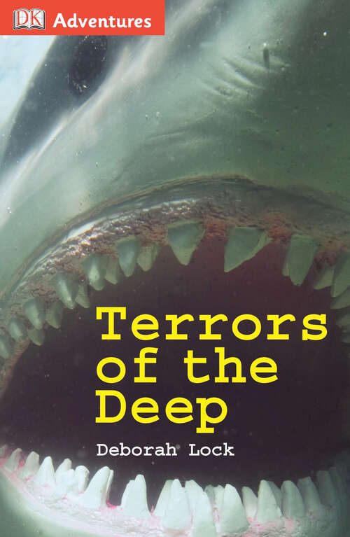 Book cover of DK Adventures: Terrors of the Deep (DK Adventures)
