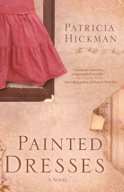Book cover of Painted Dresses: A Novel