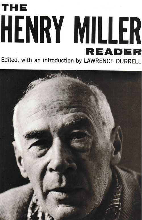 The Henry Miller Reader (Essay Index Reprint Ser.)