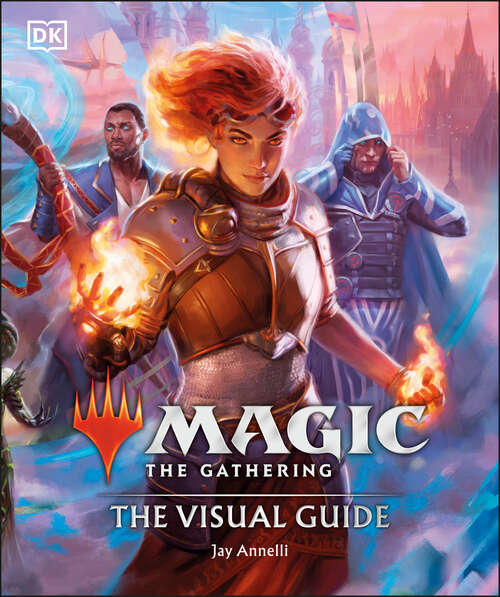 Book cover of Magic The Gathering The Visual Guide