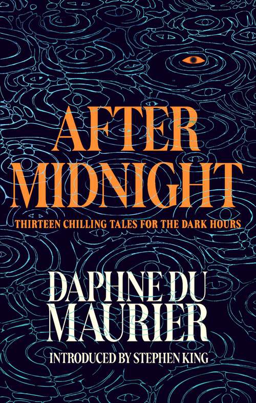 Book cover of After Midnight: Thirteen Chilling Tales for the Dark Hours