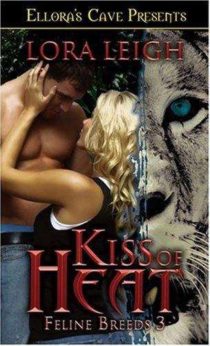 Book cover of Kiss of Heat (Feline Breeds #4)