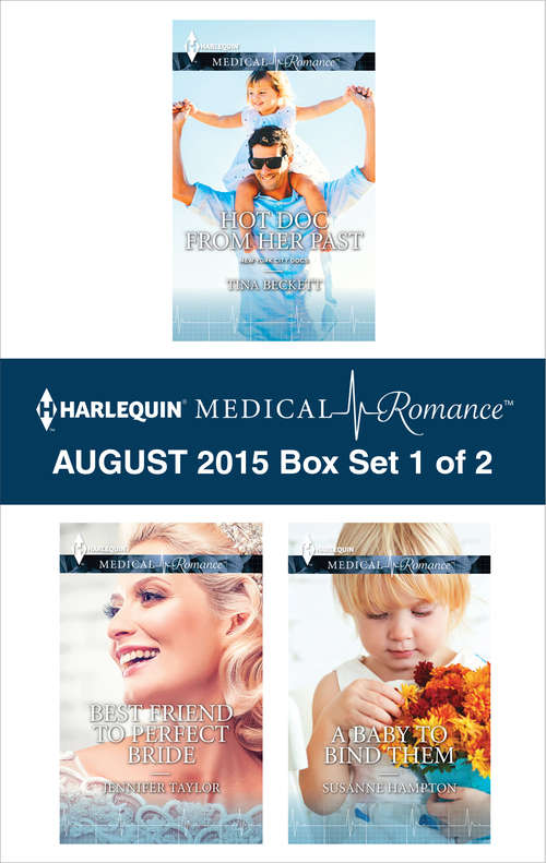 Harlequin Medical Romance August 2015 - Box Set 1 of 2