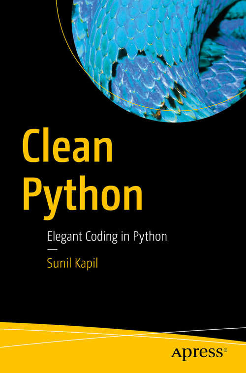 Book cover of Clean Python: Elegant Coding in Python (1st ed.)