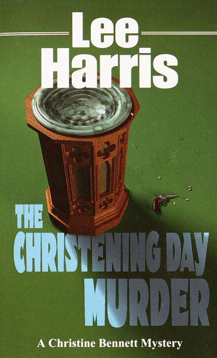 Book cover of The Christening Day Murder (Christine Bennett Mystery #3)