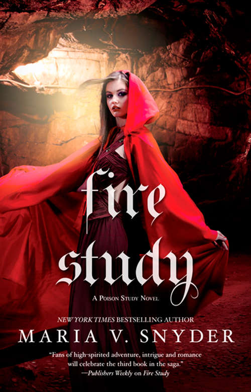Fire Study: Magic Study / Poison Study / Fire Study (Study Series #3)