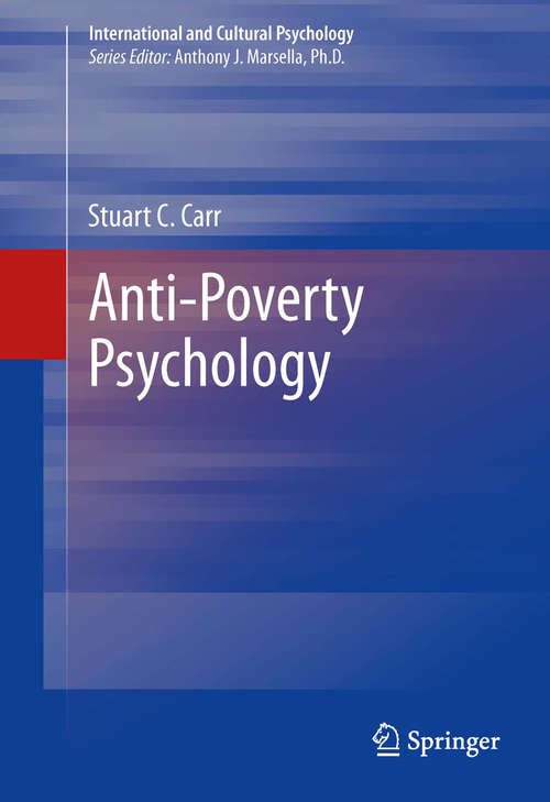 Anti-Poverty Psychology (International and Cultural Psychology)