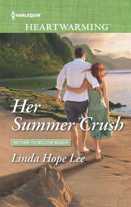 Book cover of Her Summer Crush (Return to Willow Beach #2)