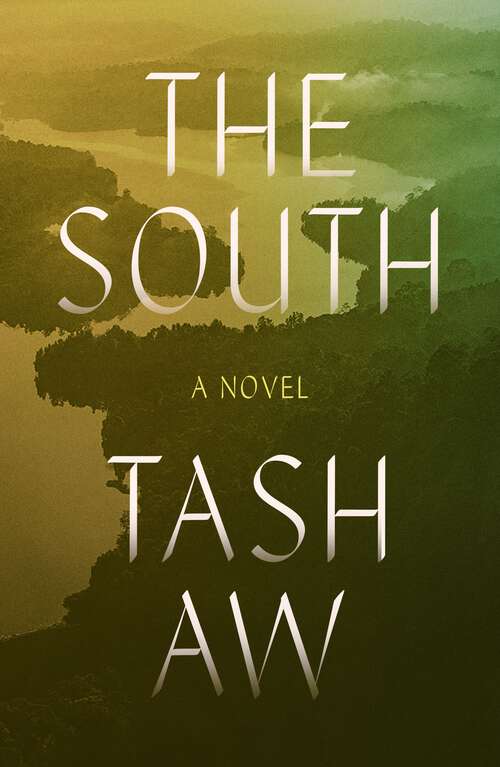 Book cover of The South: A Novel