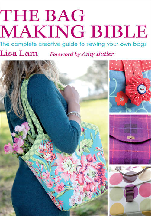 Book cover of The Bag Making Bible