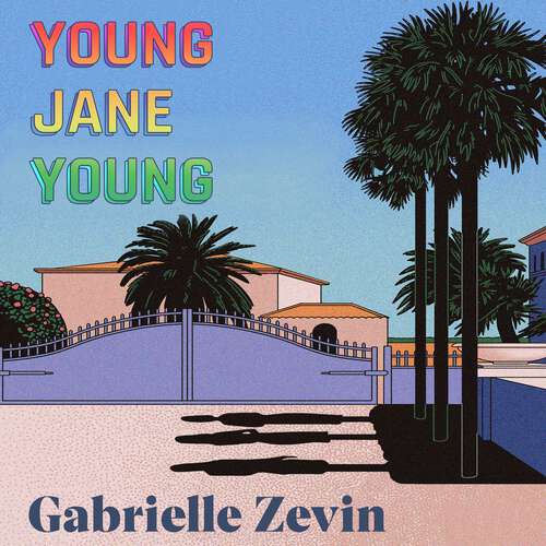 Book cover of Young Jane Young: by the Sunday Times bestselling author of Tomorrow, and Tomorrow, and Tomorrow
