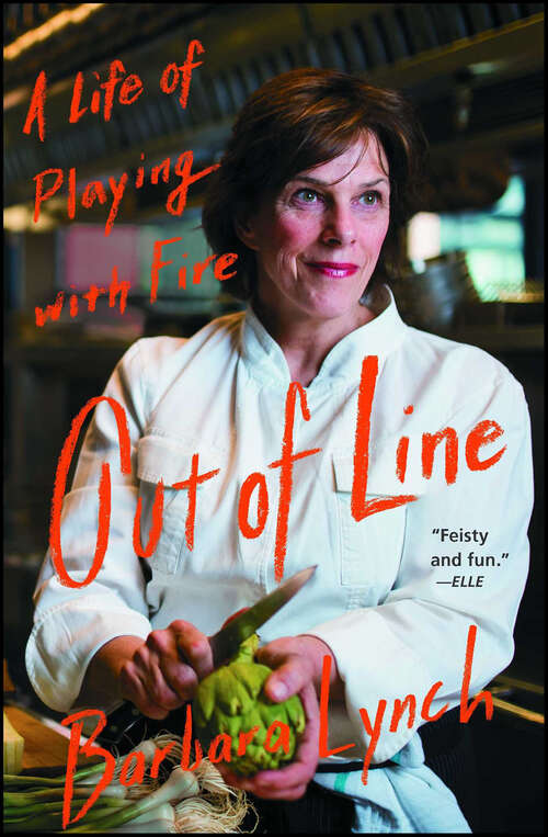 Book cover of Out of Line: A Life of Playing with Fire