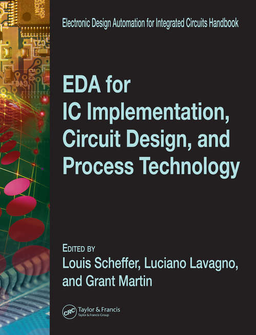 Book cover of EDA for IC Implementation, Circuit Design, and Process Technology (Electronic Design Automation for Integrated Circuits Hdbk)