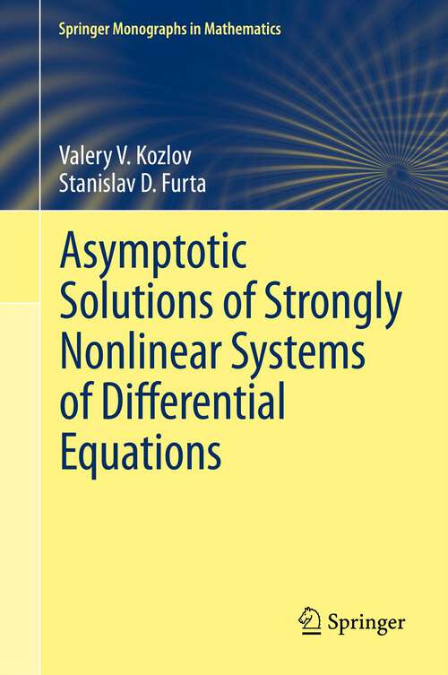 Book cover of Asymptotic Solutions of Strongly Nonlinear Systems of Differential Equations