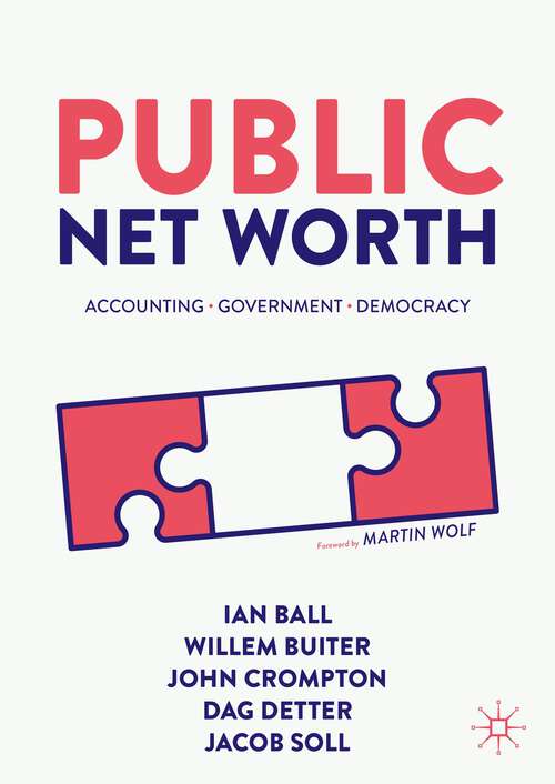 Book cover of Public Net Worth: Accounting – Government - Democracy (1st ed. 2024)