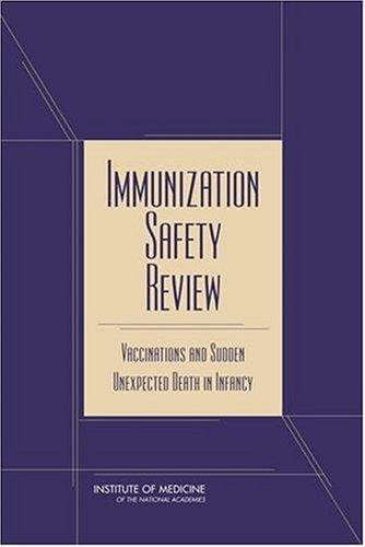 Book cover of Immunization Safety Review: Vaccinations And Sudden Unexpected Death In Infancy