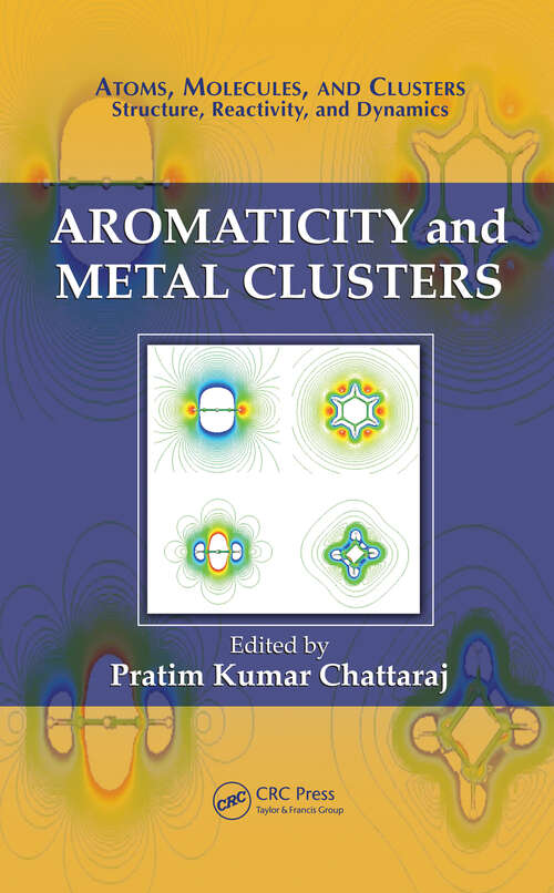 Book cover of Aromaticity and Metal Clusters (1) (Atoms, Molecules, and Clusters)