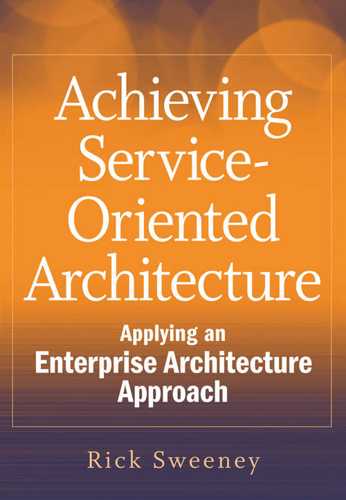 Achieving Service-Oriented Architecture