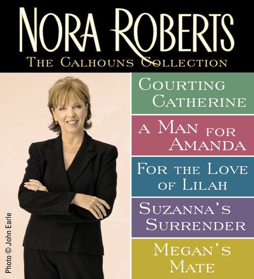 Book cover of The Calhouns Collection by Nora Roberts