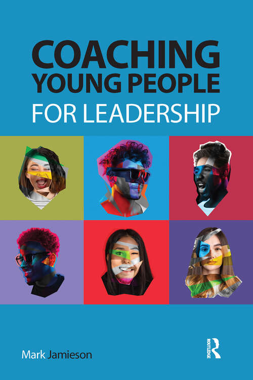 Book cover of Coaching Young People for Leadership (1)