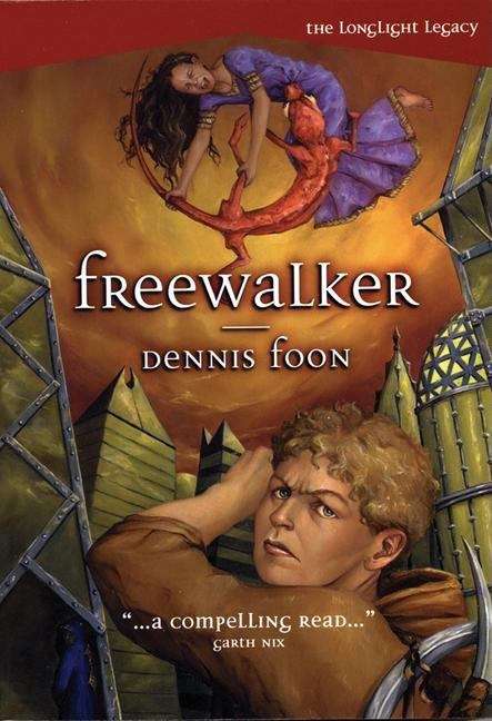 Freewalker (The Longlight Legacy #2)
