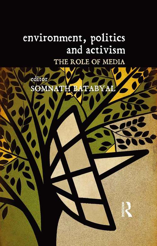 Book cover of Environment, Politics and Activism: The Role of Media
