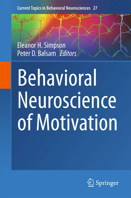 Book cover of Behavioral Neuroscience of Motivation