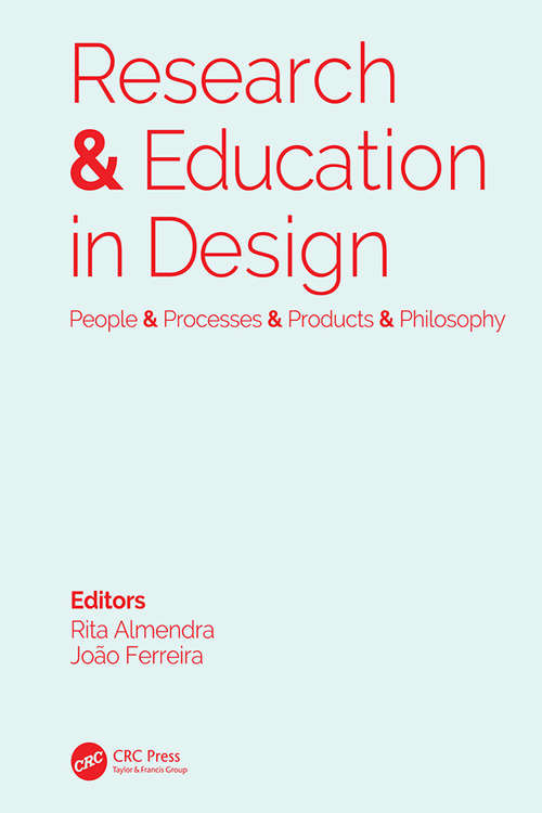 Research & Education in Design: Proceedings of the 1st International Conference on Research and Education in Design (REDES 2019), November 14-15, 2019, Lisbon, Portugal