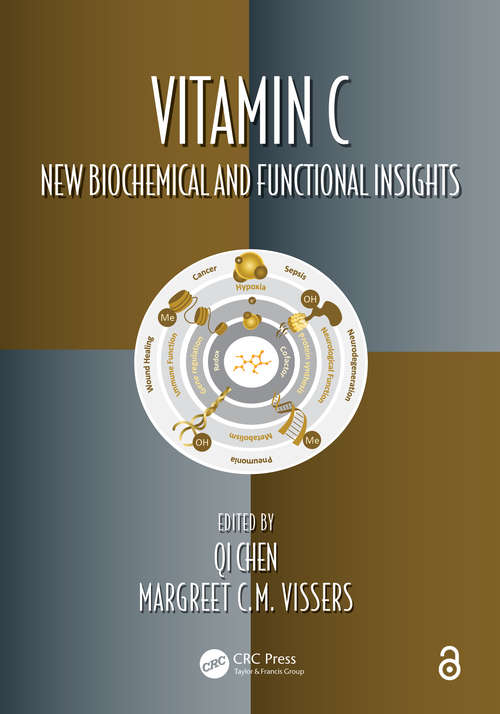 Vitamin C: New Biochemical and Functional Insights (Oxidative Stress and Disease #1)