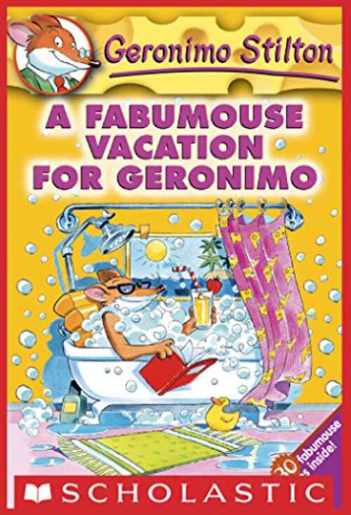 Book cover of A Fabumouse Vacation for Geronimo (Geronimo Stilton #9)