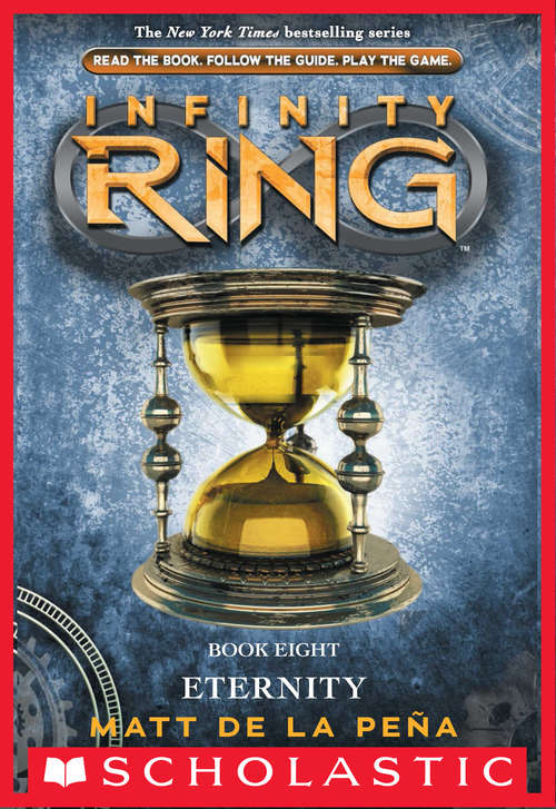 Book cover of Infinity Ring Book 8: Eternity (Infinity Ring #8)