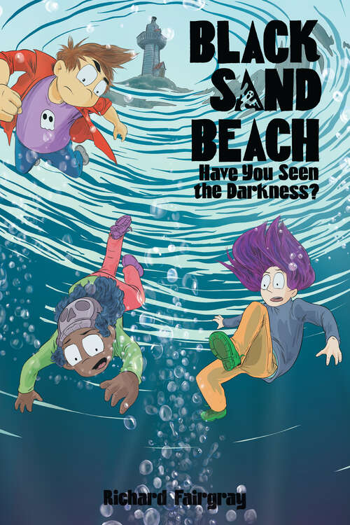 Book cover of Black Sand Beach #3: Have You Seen the Darkness? (Black Sand Beach #3)