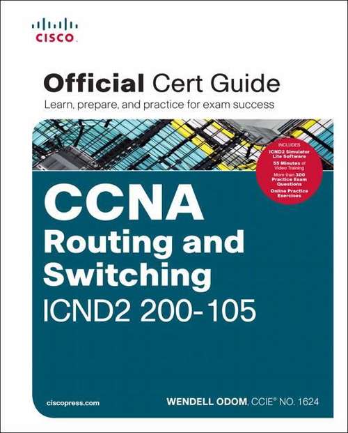 Book cover of CCNA Routing and Switching ICND2 200-105: Official Cert Guide