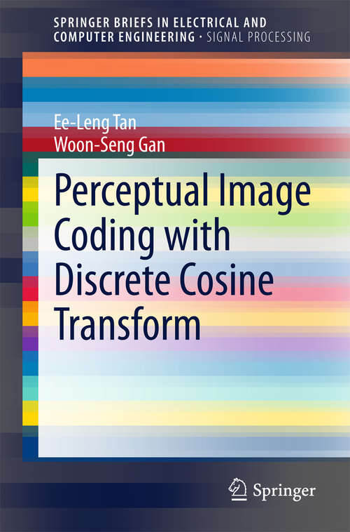 Perceptual Image Coding with Discrete Cosine Transform