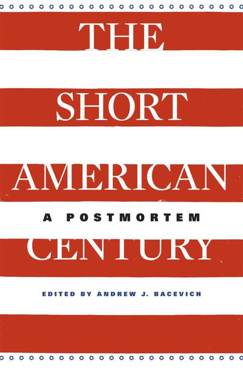 Book cover of The Short American Century
