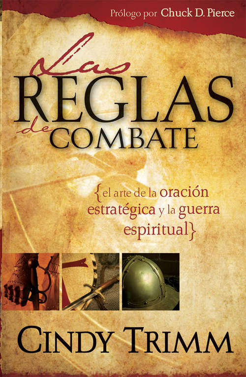 Book cover of Reglas De Combate: El arte de la oración estratégica y la guerra espiritual