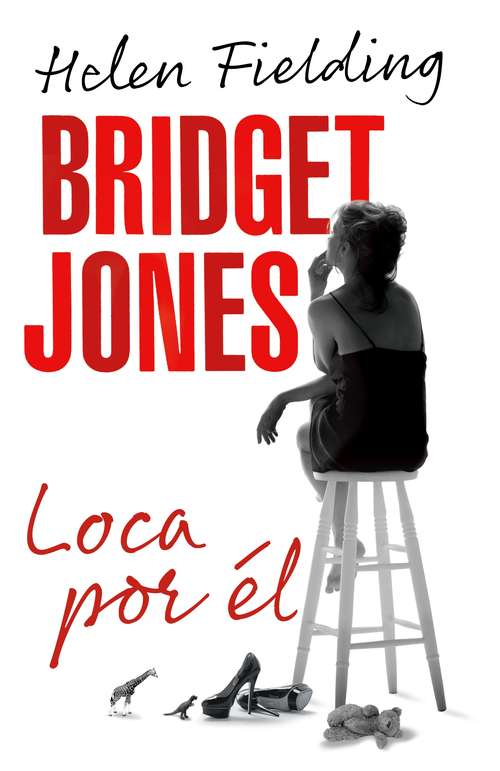 Book cover of Bridget Jones: loca por él