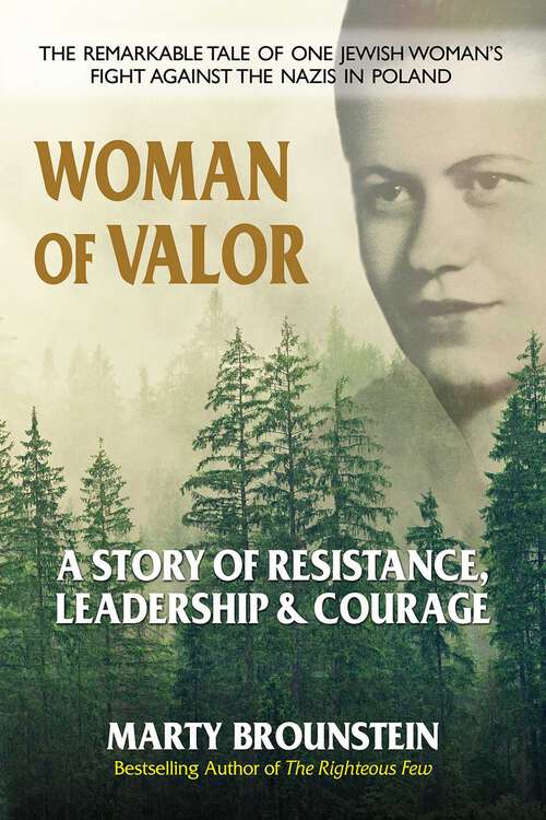 Book cover of Woman of Valor: A Story of Resistance, Leadership & Courage