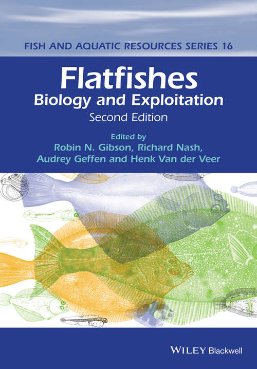 Flatfishes: Biology and Exploitation (Fish and Aquatic Resources #3)