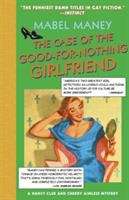 Book cover of The Case Of The Good-For-Nothing Girlfriend