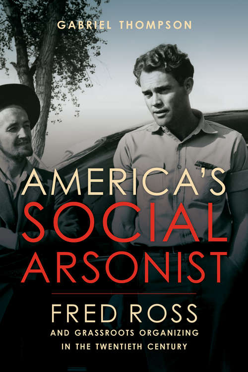 Book cover of America's Social Arsonist