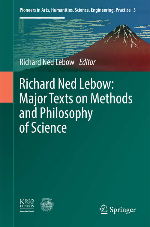Book cover of Richard Ned Lebow: Major Texts on Methods and Philosophy of Science
